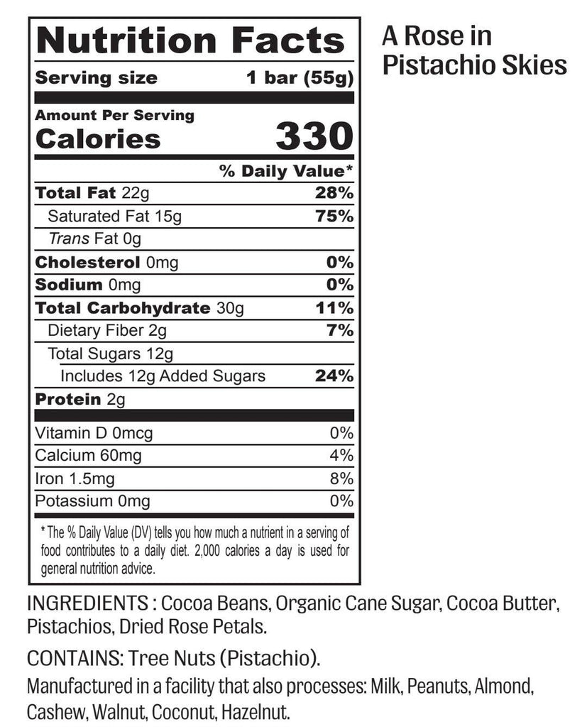 Nutrition Facts for "A Rose in Pistachio Skies" chocolate bar, with its ingredients on the bottom.