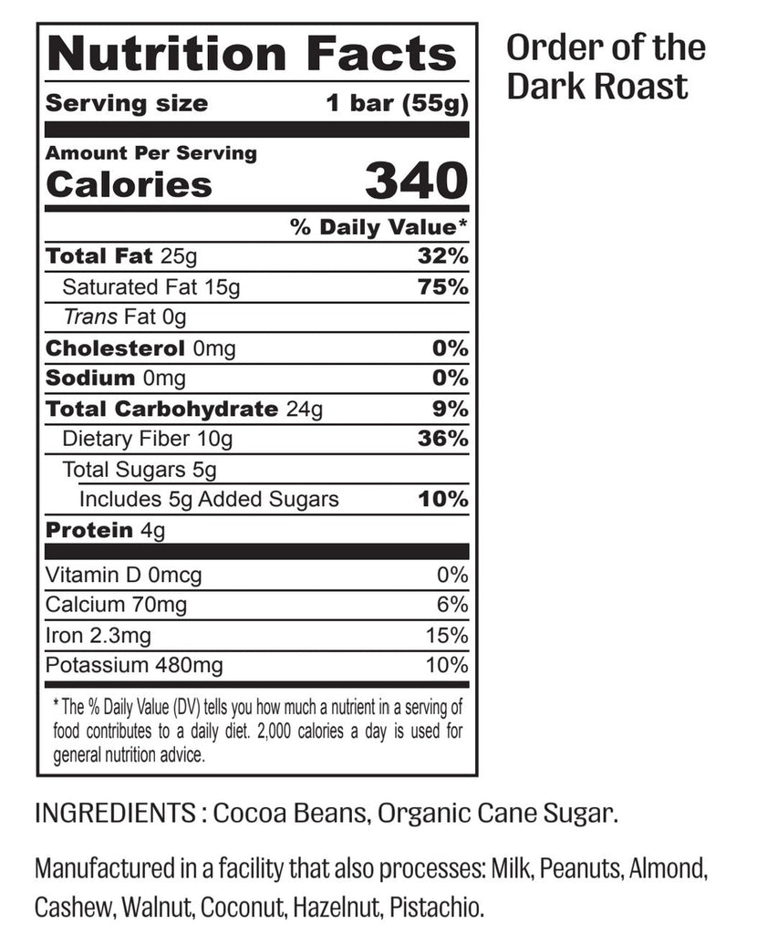 Nutrition facts for "Order of the Dark Roast" chocolate bar, with the ingredients at the bottom.